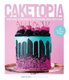 Caketopia - Your Guide to Decorating Buttercream Cakes with Flair (Hardcover): Sheri Wilson
