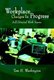 Workplace Changes in Progress: Self-Directed Work Teams (Hardcover): Tom H. Washington