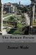 The Roman Forum - A Complete and Easy to Understand Guide of the Ancient Ruins in Black and White (Paperback): Samar Wade
