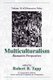 Multiculturalism - Humanist Perspectives (Hardcover): Robert B. Tapp