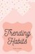 Trending Habits Habit Tracker - Habit Chart (Paperback): Lo - Books