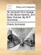 An Account of a Voyage to the Spice-Islands, and New Guinea. by M.P. Sonnerat, ... (Paperback): Pierre Sonnerat