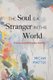 The Soul Is a Stranger in This World (Paperback): Micah Mattix