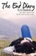 The End Diary (Paperback): R. A. Desilets