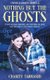 Coffee and Ghosts 3 - Nothing but the Ghosts (Hardcover): Charity Tahmaseb
