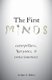 The First Minds - Caterpillars, Karyotes, and Consciousness (Hardcover): Arthur S. Reber