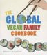The Vegan Global Family Cookbook (Paperback): Brian P. McCarthy