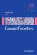 Cancer Genetics (Paperback, 2010): Boris Pasche