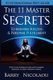 The 11 Master Secrets To Business Success & Personal Fulfilment - How To Get Through Life's Most Common Obstacles To Drive...