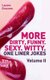 More! Dirty, Funny. Sexy. Witty. One liner jokes - The Second Volume with the best dirty one liners to practice oral sex at...