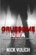 Gruesome Iowa (Hardcover): Nick Vulich