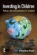 Investing in Children - Policy, Law and Practice in Practice (Hardcover, New): Christine Piper