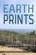 Earth Prints - Expressions of Beauty in Experience (Paperback): Dora J Moscatello, Janine E. Janosky