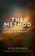 The Method - 5 Inquiry Steps To Enlightenment (Paperback): Kriben Pillay