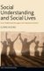 Social Understanding and Social Lives - From Toddlerhood through to the Transition to School (Hardcover): Claire Hughes