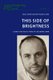 This Side of Brightness - Essays on the Fiction of Colum McCann (Paperback, New edition): Susan Cahill, Eoin Flannery