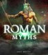 Roman Myths (Hardcover): Eric Braun
