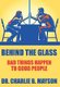 Behind the Glass - Bad Things Happen to Good People (Hardcover): Dr. Charlie B. Mayson