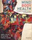 Mind/Body Health - The Effects of Attitudes, Emotions, and Relationships (Paperback, 5th edition): Keith Karren, Lee Smith,...