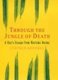 Through the Jungle of Death - A Boy's Escape from Wartime Burma (Hardcover): Stephen Brookes