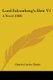 Lord Falconberg's Heir V1 - A Novel (1868) (Paperback): Charles Carlos Clarke