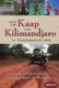 Van Die Kaap Tot Kilimandjaro - 'n Voetspore-reis (Afrikaans, Paperback): Johan Badenhorst