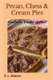 Pecan, Chess & Cream Pies - Southern Trinity of Pies! (Paperback): S L Watson