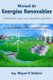 Manual de Energias Renovables - Fundamentos, tipos, usos, infografias y ejercicios (Spanish, Paperback): Miguel D'Addario