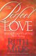 Perfect Love - The Perfect Love: Intensely Personal, Overflowing, Never Ending (Paperback): Ruth Myers