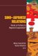 Sino-japanese Relations: Rivals Or Partners In Regional Cooperation? (Hardcover): Niklas Swanstrom, Ryosei Kokubun