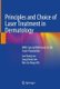 Principles and Choice of Laser Treatment in Dermatology - With Special Reference to the Asian Population (Hardcover, 1st ed....