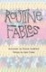 Routine Fables - Two anxious women from both sides of the bayou describe life and death (Paperback): Elaine Bradford