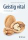 Geistig vital - 110 Denkübungen (Paperback, 2014 ed.): Annemarie Frick-Salzmann