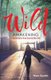 Wild Awakening - 9 Questions That Saved My Life (Paperback): Mary Daniels