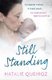 Still Standing - A Pregnant Woman. A brutal attack. An inspirational fight for survival. (Paperback): Natalie Queiroz