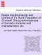 Peeps Into the Haunts and Homes of the Rural Population of Cornwall. Being Reminiscences of Cornish Character and...