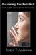 Becoming Unchurched (Paperback): Sonya T. Anderson