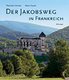 Der Jakobsweg in Frankreich (German, Hardcover): Thorsten Droste