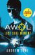 AWOL 2: Last Safe Moment (Paperback): Andrew Lane