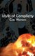 Idylls of Complicity (Paperback): Carl Watson