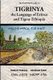 The Essential Guide to Tigrinya - The Language of Eritrea and Tigray Ethiopia (Paperback): Andrew Tadross, Abraham Teklu