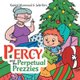 PERCY and the PERPETUAL PREZZIES (Paperback): Karine Marwood, Julie Kim