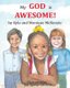 My God is Awesome! (Paperback): Monique McKenzie