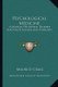 Psychological Medicine - A Manual on Mental Diseases for Practitioners and Students (Paperback): Maurice Craig