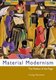 Material Modernism - The Politics of the Page (Paperback, New ed): George Bornstein