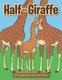 Half the Giraffe (Paperback): Elizabeth Patterson