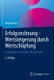 Erfolgsrechnung - Wertsteigerung durch Wertschoepfung - Grundlagen, Konzeption, Instrumente (German, Hardcover, 2., akt. u....