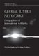 Global Justice Networks - Geographies of Transnational Solidarity (Hardcover): Paul Routledge, Andrew Cumbers