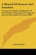 A Manual Of Interest And Annuities - Comprising A Popular Explanation Of The Solution Of Questions Of Compound Interest And...
