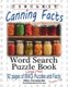 Circle It, Canning Facts, Word Search, Puzzle Book (Large print, Paperback, Large type / large print edition): Lowry Global...